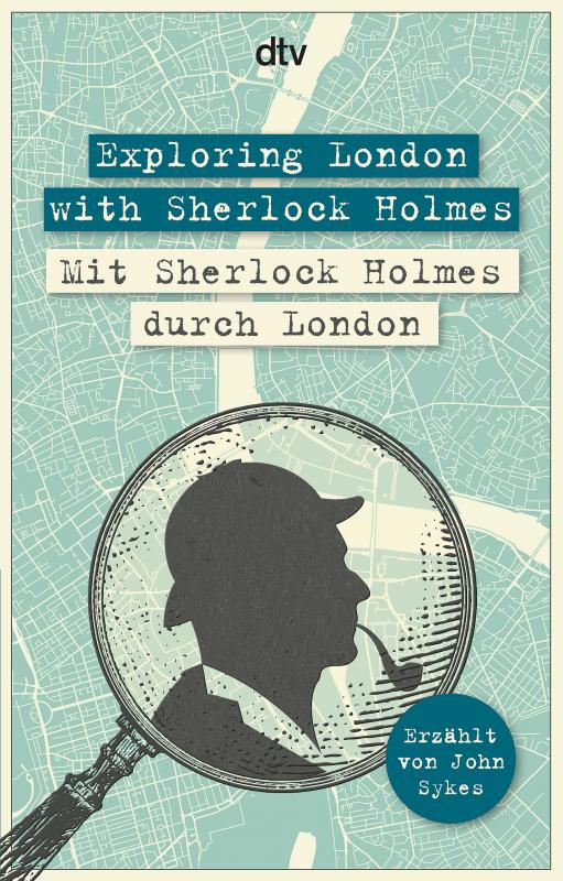 Cover-Bild Exploring London with Sherlock Holmes Mit Sherlock Holmes durch London