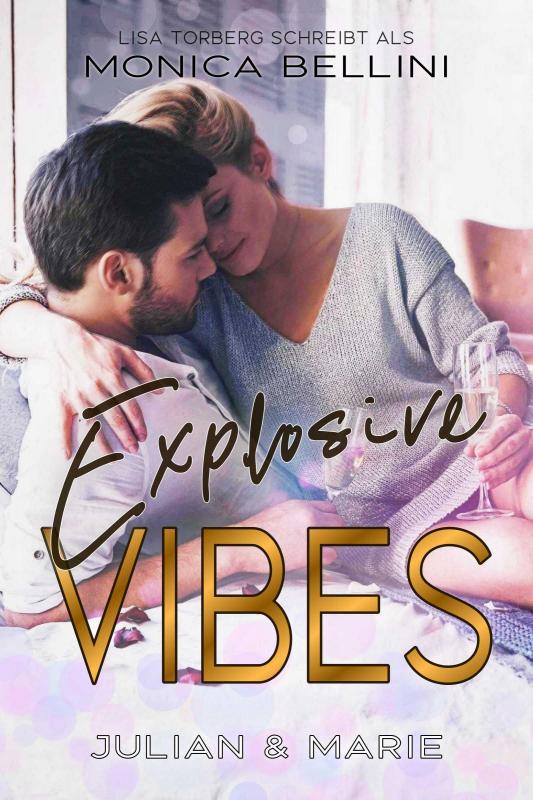 Cover-Bild Explosive Vibes: Julian & Marie