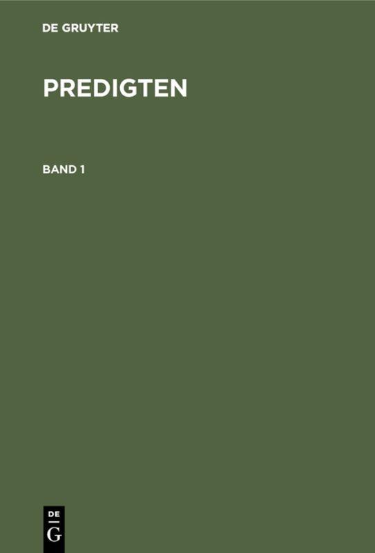 Cover-Bild F. Schleiermacher: Predigten / F. Schleiermacher: Predigten. Band 1