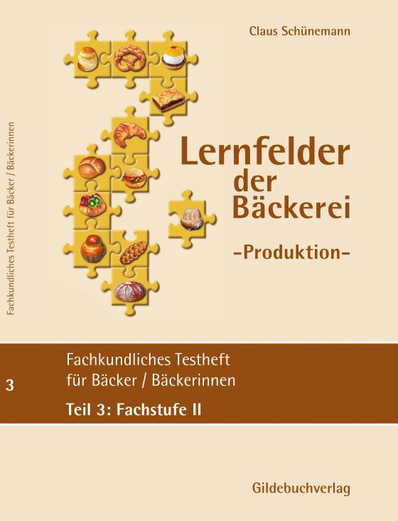 Cover-Bild Fachkundliches Testheft (Fachstufe 2) für Bäckerinnen/Bäcker