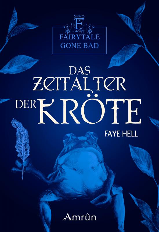 Cover-Bild Fairytale gone Bad 3: Das Zeitalter der Kröte