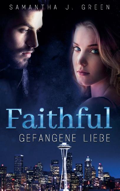 Cover-Bild Faithful - Gefangene Liebe