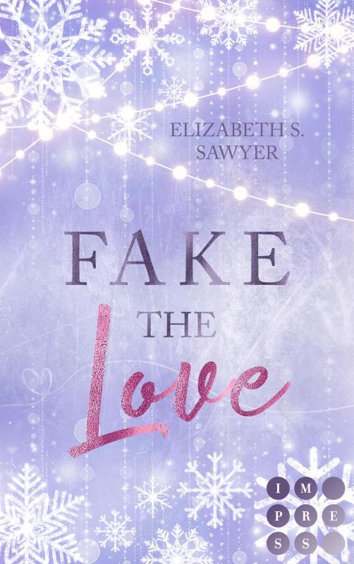 Cover-Bild Fake the Love (Play it Fake 2)