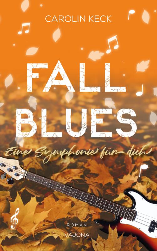 Cover-Bild Fall Blues - Eine Symphonie für dich (Seasons of Music - Reihe 3)