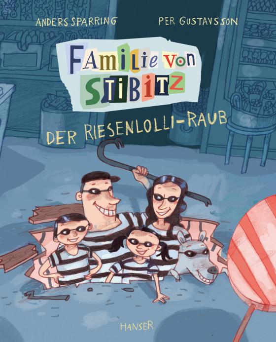 Cover-Bild Familie von Stibitz - Der Riesenlolli-Raub