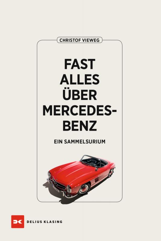 Cover-Bild Fast alles über Mercedes