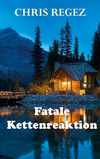 Cover-Bild Fatale Kettenreaktion