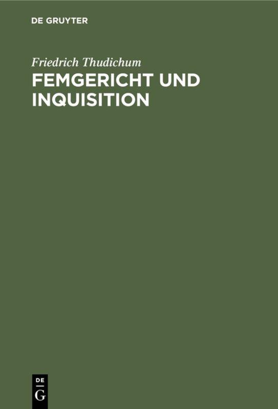Cover-Bild Femgericht und Inquisition