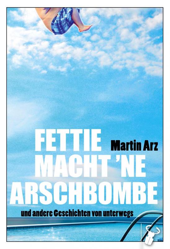Cover-Bild Fettie macht 'ne Arschbombe
