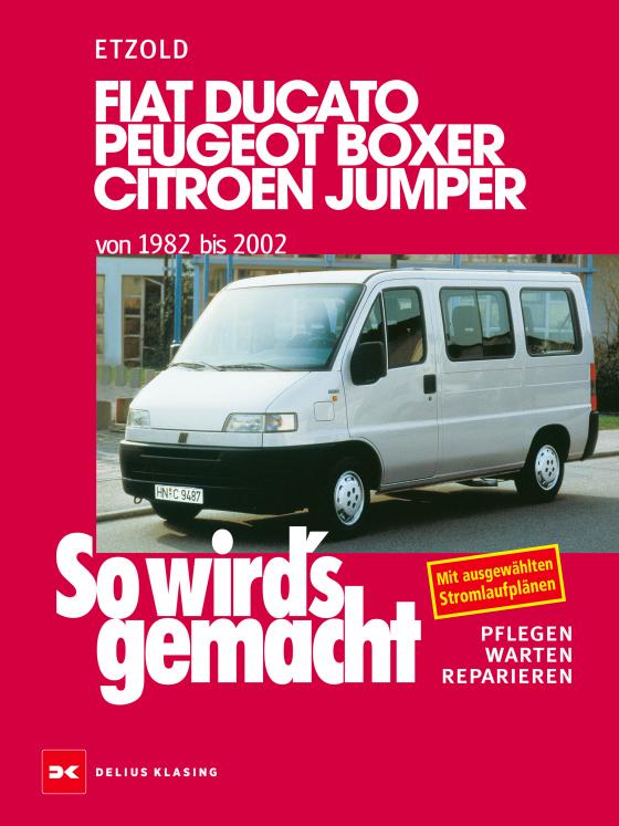 Cover-Bild Fiat Ducato/Peugeot Boxer/Citroen Jumper von 1982 bis 2002