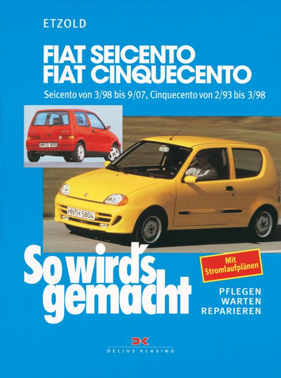 Cover-Bild Fiat Seicento von 3/98 bis 9/07, Fiat Cinquecento von 2/93 bis 9/07