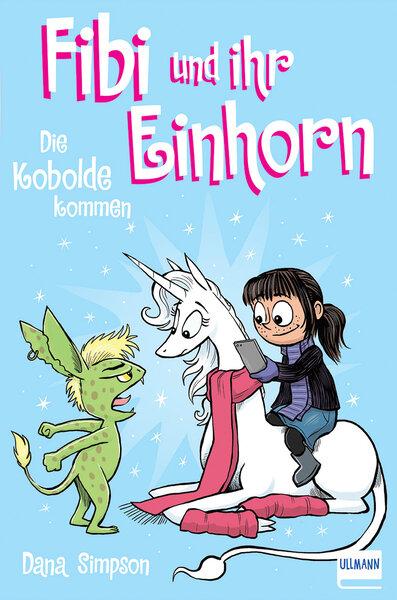 Cover-Bild Fibi und ihr Einhorn (Bd. 3) – Die Kobolde kommen (Comics für Kinder)