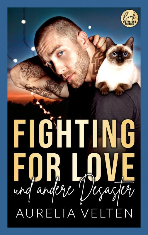 Cover-Bild Fighting for Love und andere Desaster