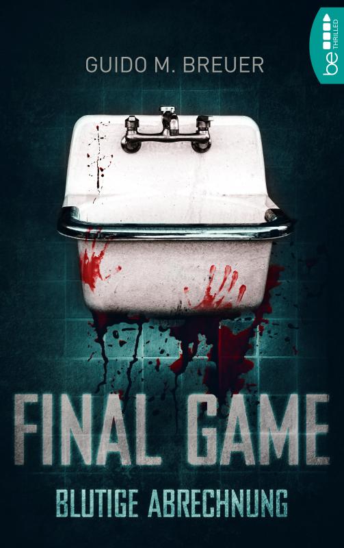 Cover-Bild Final Game - Blutige Abrechnung