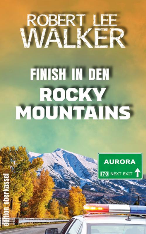 Cover-Bild Finish in den Rocky Mountains