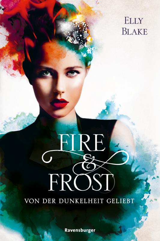 Cover-Bild Fire & Frost, Band 3: Von der Dunkelheit geliebt