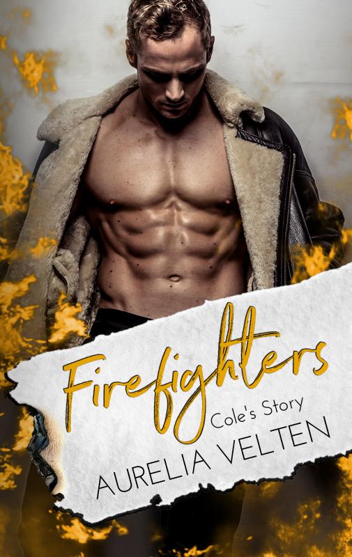 Cover-Bild Firefighters: Cole's Story