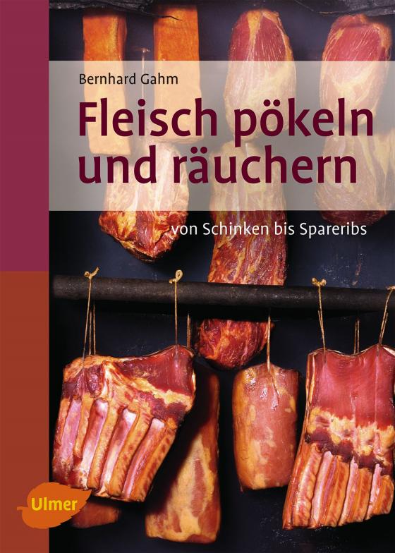Cover-Bild Fleisch pökeln und räuchern