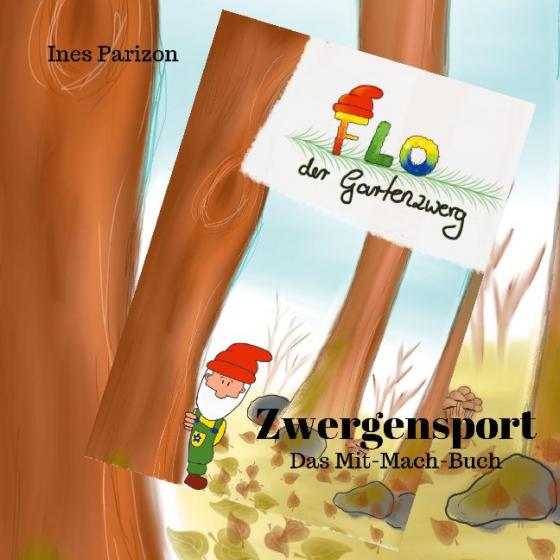 Cover-Bild Flo der Gartenzwerg