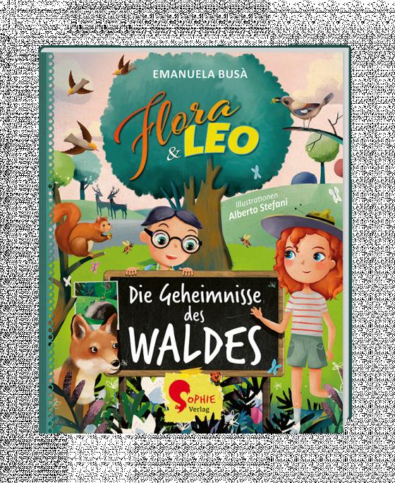 Cover-Bild Flora & Leo, Die Geheimnisse des Waldes