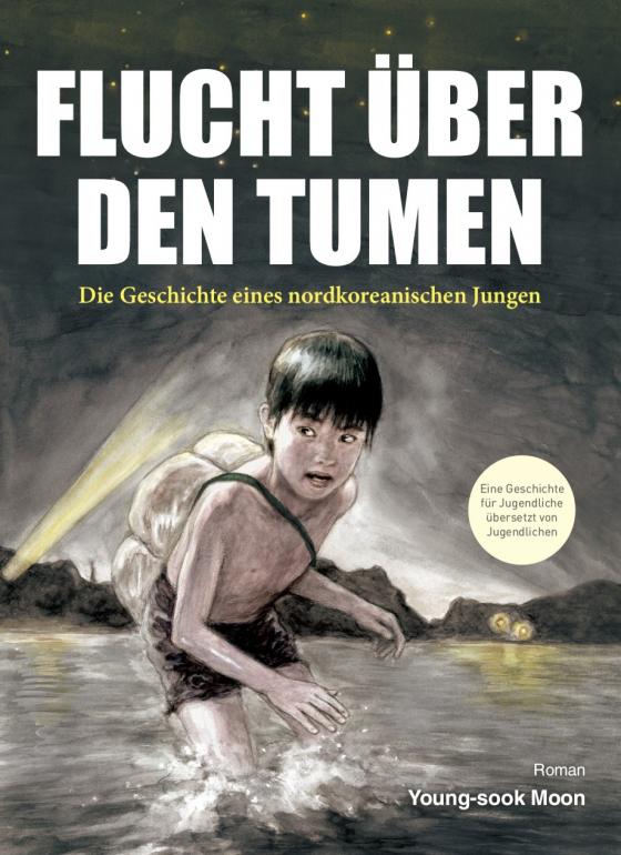 Cover-Bild Flucht über den Tumen