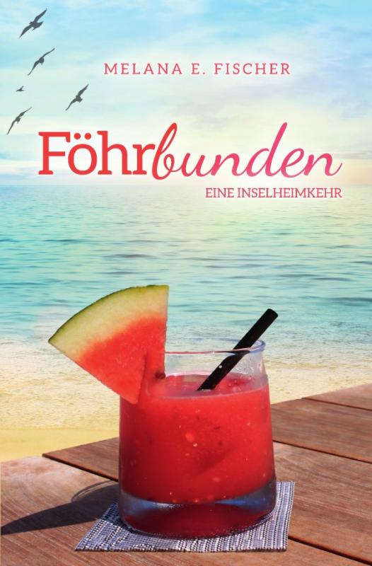Cover-Bild Föhr Reihe / Föhrbunden Eine Inselheimkehr