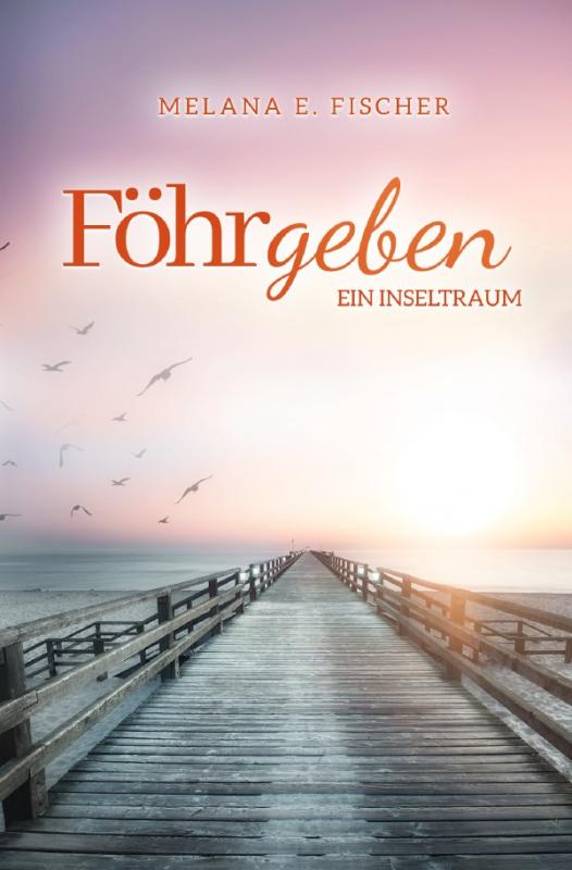 Cover-Bild Föhr Reihe / Föhrgeben Ein Inseltraum