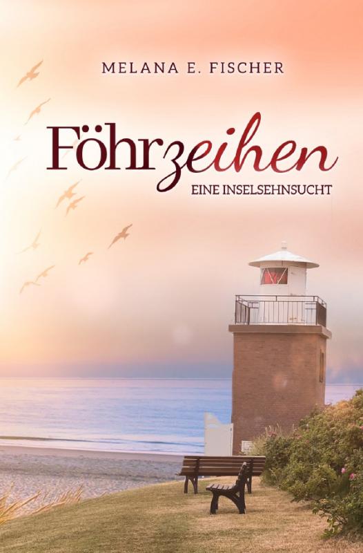 Cover-Bild Föhr Reihe / Föhrzeihen Eine Inselsehnsucht