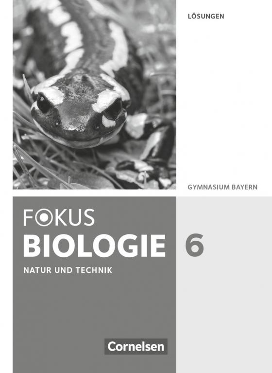 Cover-Bild Fokus Biologie - Neubearbeitung - Gymnasium Bayern - 6. Jahrgangsstufe