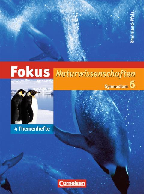 Cover-Bild Fokus Naturwissenschaften - Gymnasium Rheinland-Pfalz / 6. Schuljahr - 4 Themenhefte im Schuber