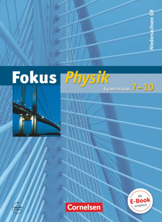 Cover-Bild Fokus Physik - Gymnasium Niedersachsen G9 - 7.-10. Schuljahr