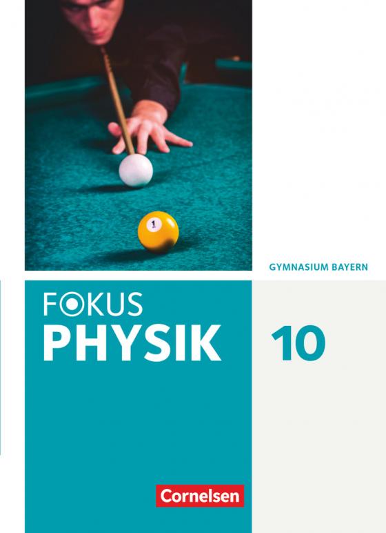 Cover-Bild Fokus Physik - Neubearbeitung - Gymnasium Bayern - 10. Jahrgangsstufe