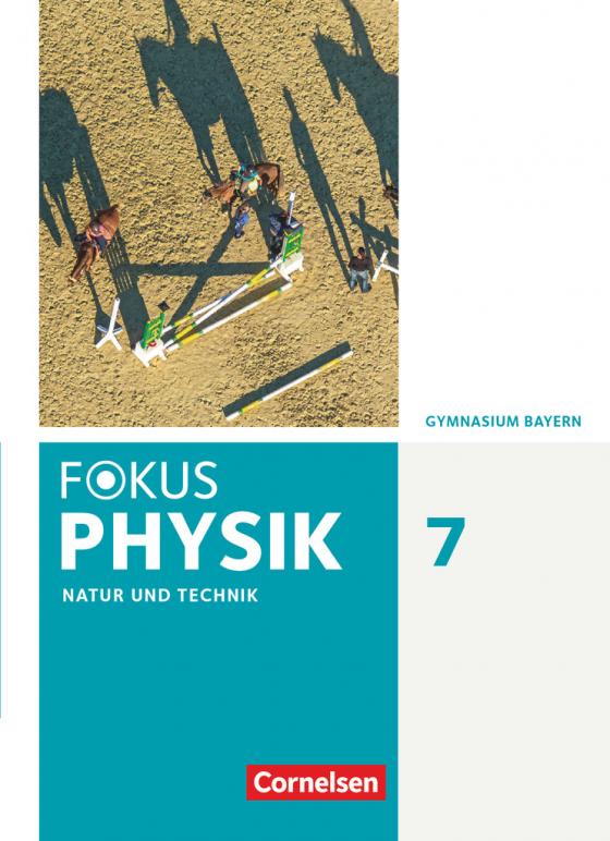 Cover-Bild Fokus Physik - Neubearbeitung - Gymnasium Bayern - 7. Jahrgangsstufe