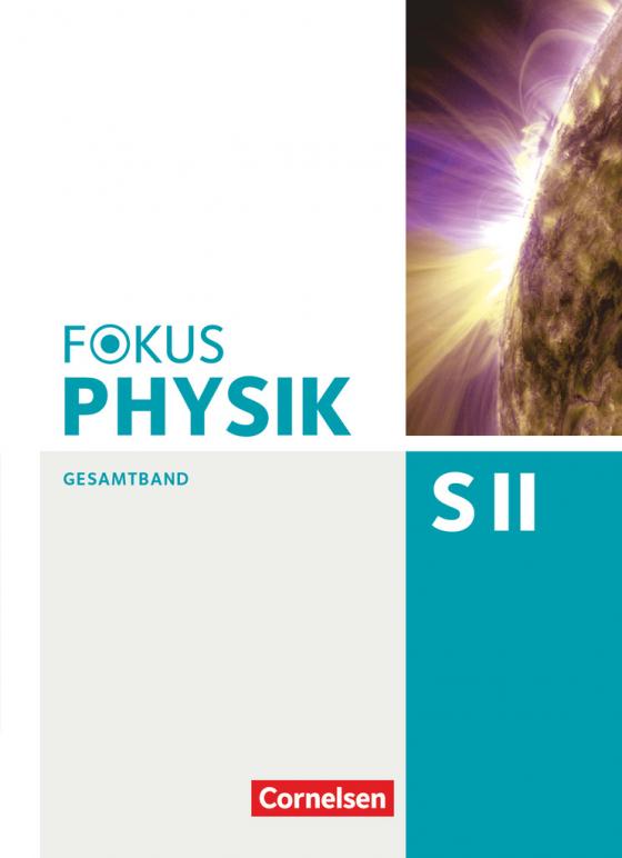 Cover-Bild Fokus Physik Sekundarstufe II - Gesamtband - Oberstufe