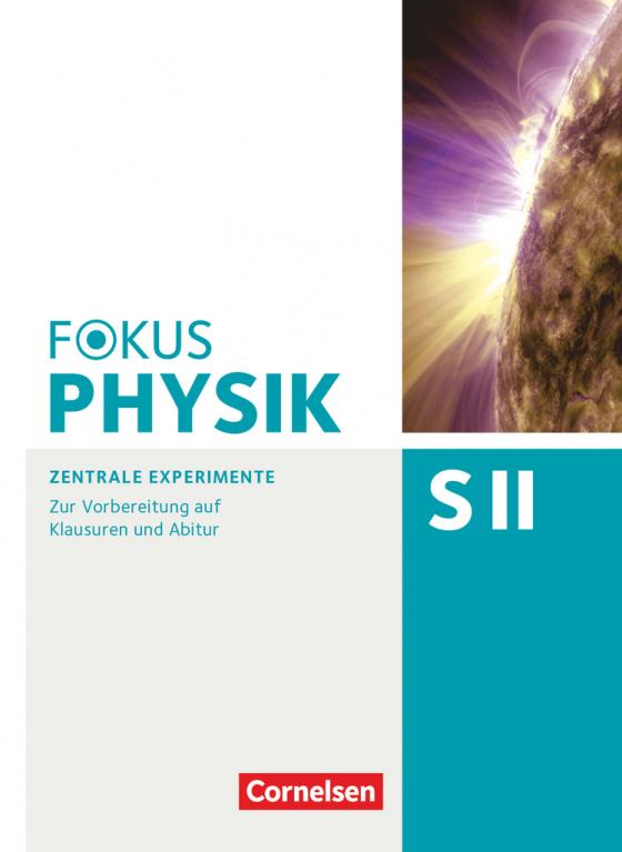 Cover-Bild Fokus Physik Sekundarstufe II - Zu allen Ausgaben und zum Gesamtband - Oberstufe