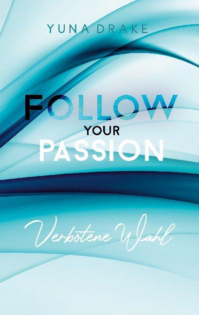 Cover-Bild Follow your Passion