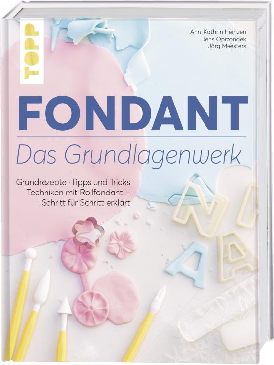 Cover-Bild Fondant – Das Grundlagenwerk