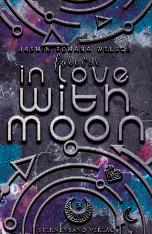 Cover-Bild Forever in Love with Moon (Moon Reihe 3)