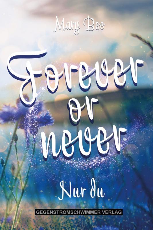 Cover-Bild Forever or Never
