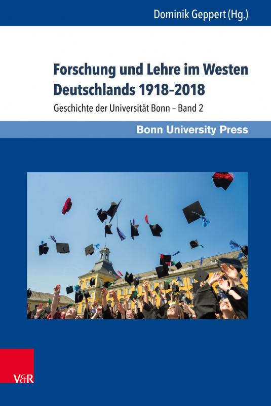 Cover-Bild Forschung und Lehre im Westen Deutschlands 1918–2018