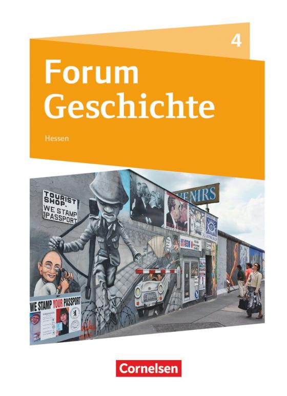 Cover-Bild Forum Geschichte - Neue Ausgabe - Gymnasium Hessen - Ausgabe ab 2016 - Band 4