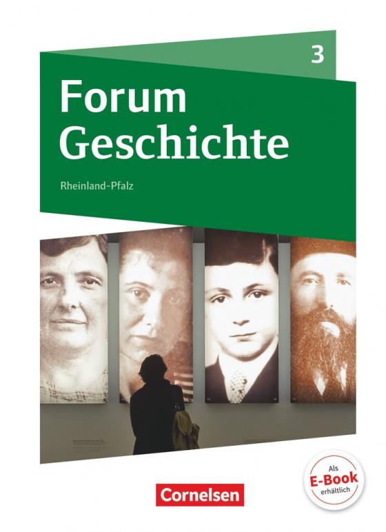 Cover-Bild Forum Geschichte - Neue Ausgabe - Gymnasium Rheinland-Pfalz - Ausgabe ab 2015 - Band 3
