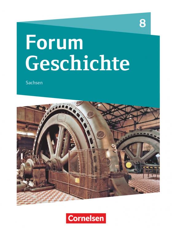 Cover-Bild Forum Geschichte - Neue Ausgabe - Gymnasium Sachsen - 8. Schuljahr