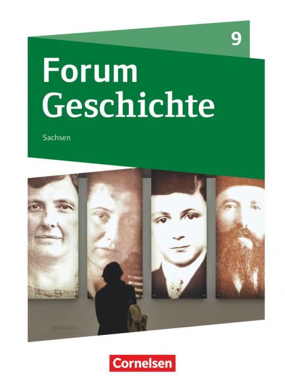 Cover-Bild Forum Geschichte - Neue Ausgabe - Gymnasium Sachsen - 9. Schuljahr