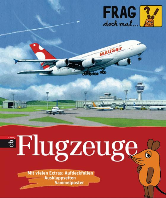 Cover-Bild Frag doch mal ... die Maus! - Flugzeuge