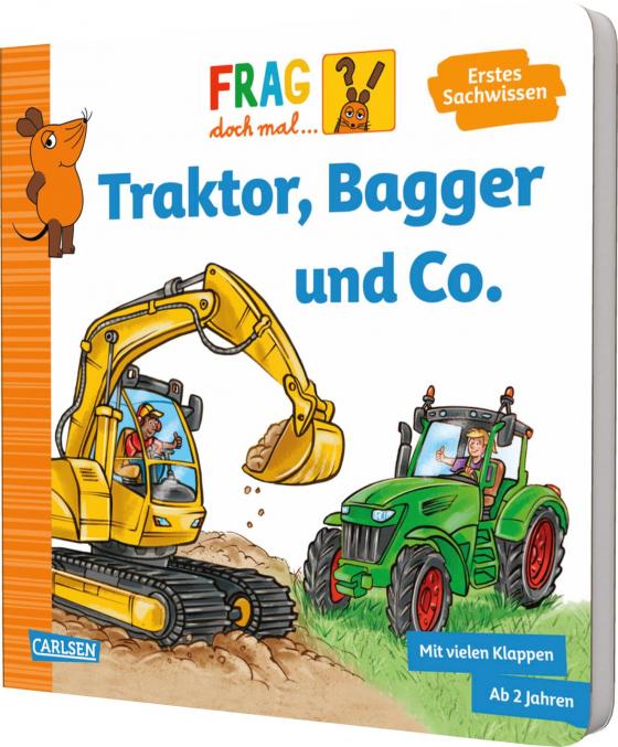 Cover-Bild Frag doch mal ... die Maus: Traktor, Bagger und Co.
