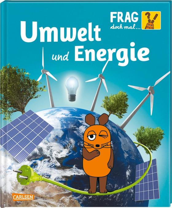 Cover-Bild Frag doch mal ... die Maus: Umwelt und Energie
