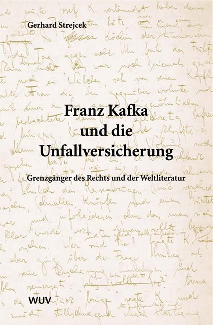 Cover-Bild Franz Kafka und die Unfallversicherung