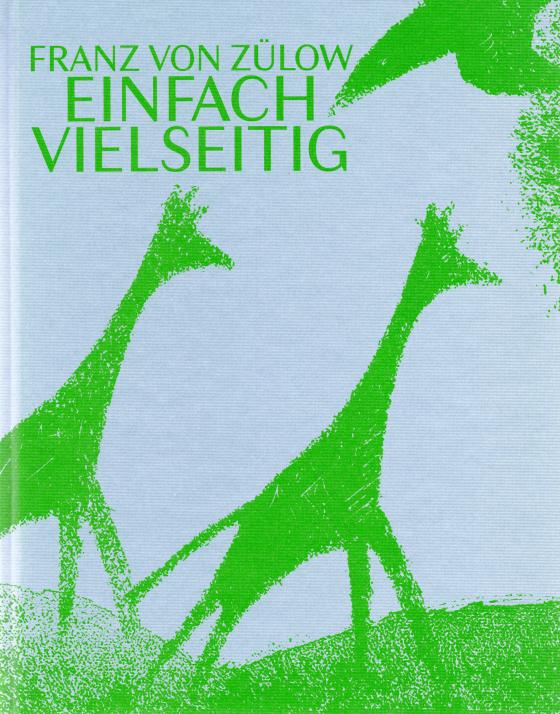 Cover-Bild Franz von Zülow. Einfach vielseitig