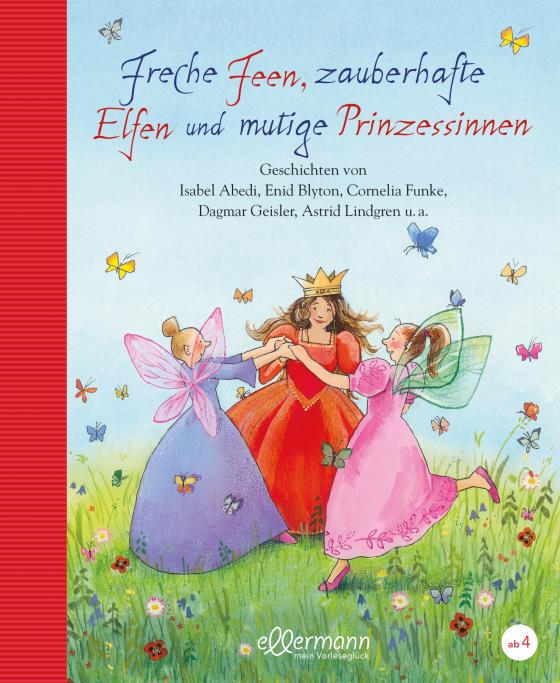 Cover-Bild Freche Feen, zauberhafte Elfen und mutige Prinzessinnen